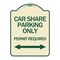 Signmission Car Share Parking Permit Required with Bidirectional Arrow Aluminum Sign, 24" x 18", TG-1824-24288 A-DES-TG-1824-24288 - alternate 1